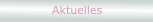 Aktuelles